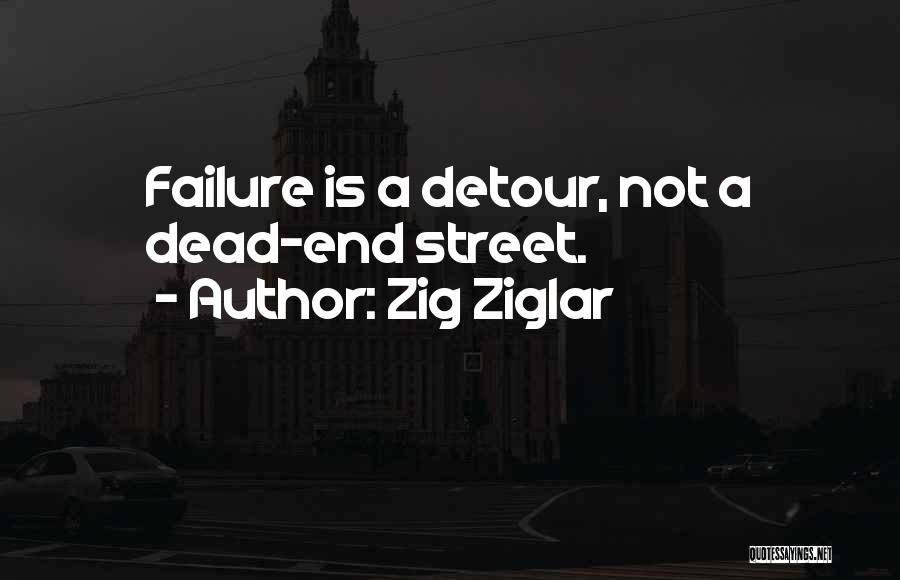 Detour Quotes By Zig Ziglar