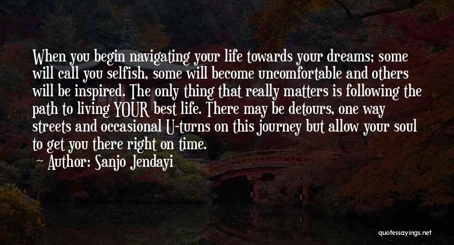 Detours In Life Quotes By Sanjo Jendayi
