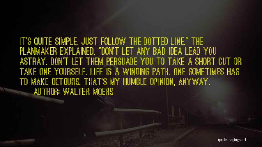 Detours In Life Quotes By Walter Moers