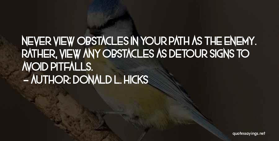 Detours Quotes By Donald L. Hicks