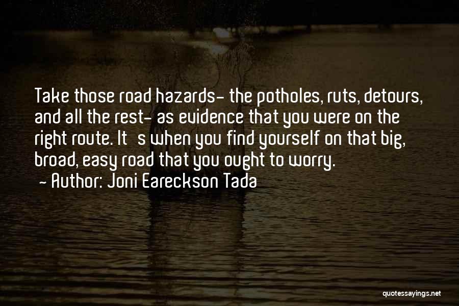 Detours Quotes By Joni Eareckson Tada