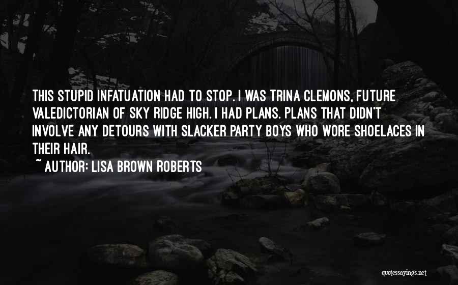 Detours Quotes By Lisa Brown Roberts