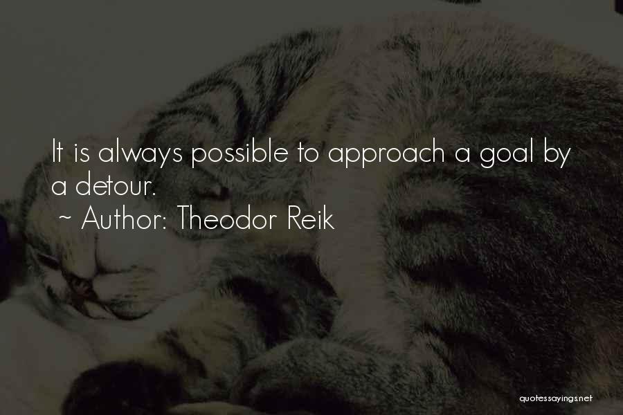 Detours Quotes By Theodor Reik