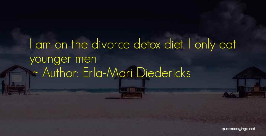 Detox Quotes By Erla-Mari Diedericks