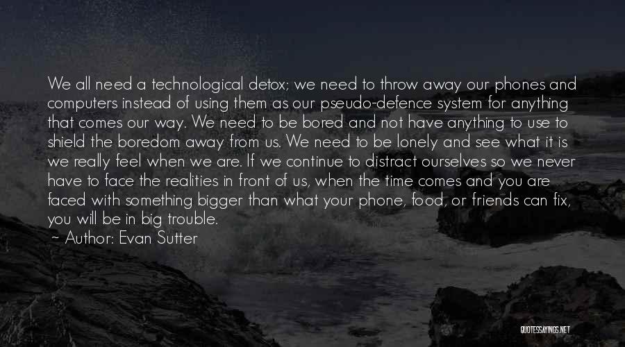 Detox Quotes By Evan Sutter