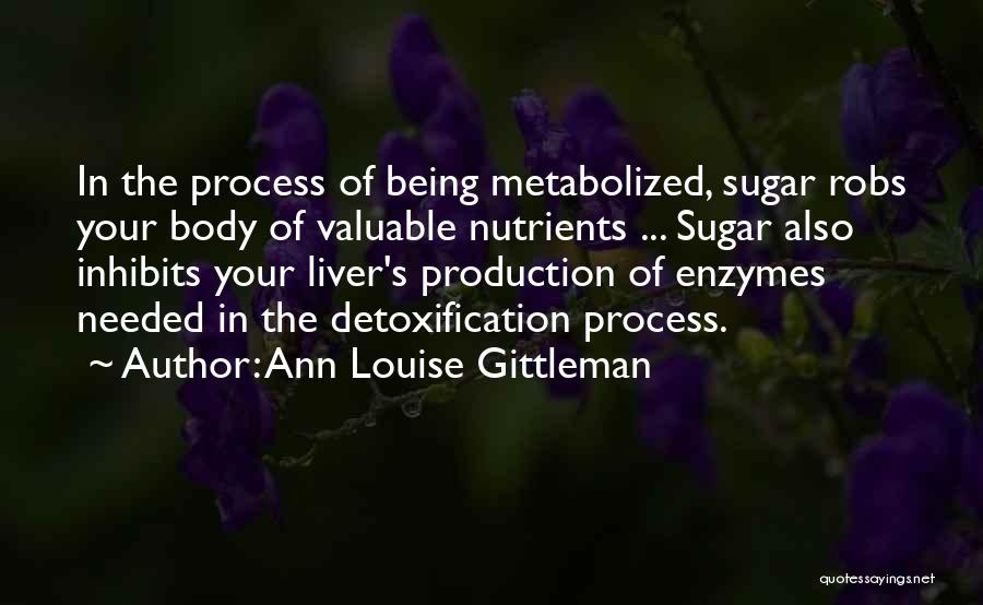 Detoxification Quotes By Ann Louise Gittleman
