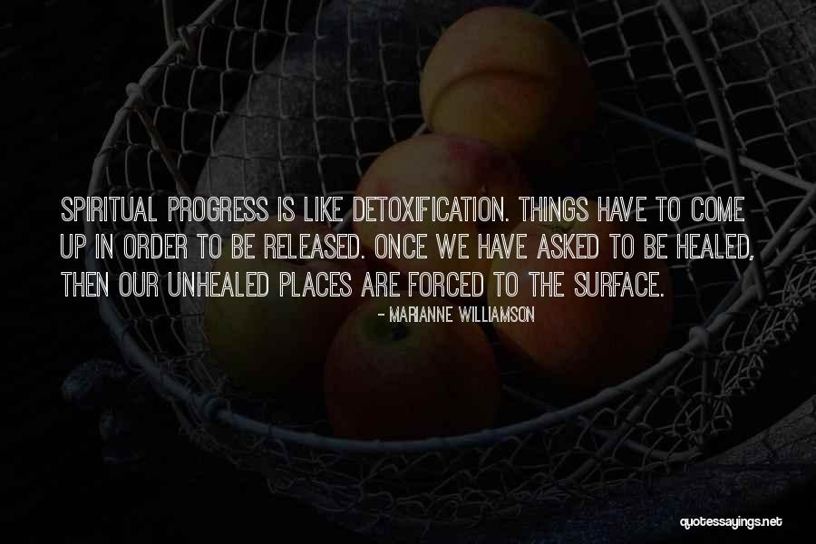 Detoxification Quotes By Marianne Williamson