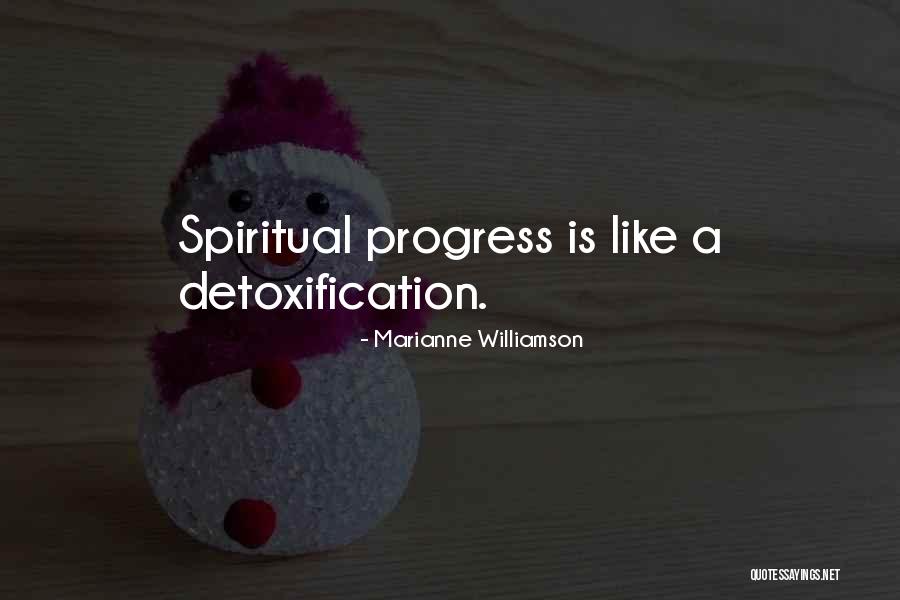 Detoxification Quotes By Marianne Williamson