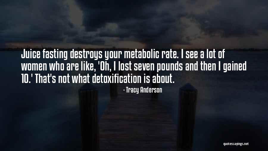 Detoxification Quotes By Tracy Anderson