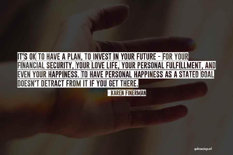 Detract Quotes By Karen Finerman Detract Quotes By Karen Finerman
