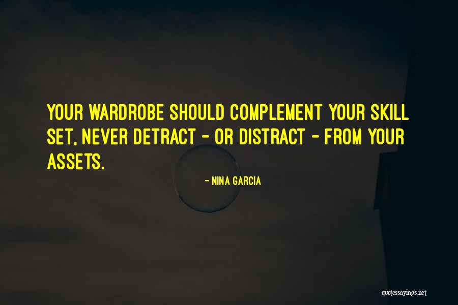 Detract Quotes By Nina Garcia Detract Quotes By Nina Garcia