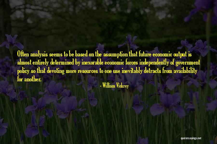 Detracts Quotes By William Vickrey Detracts Quotes By William Vickrey