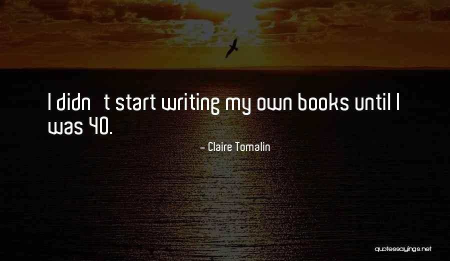 Detran Paran Quotes By Claire Tomalin