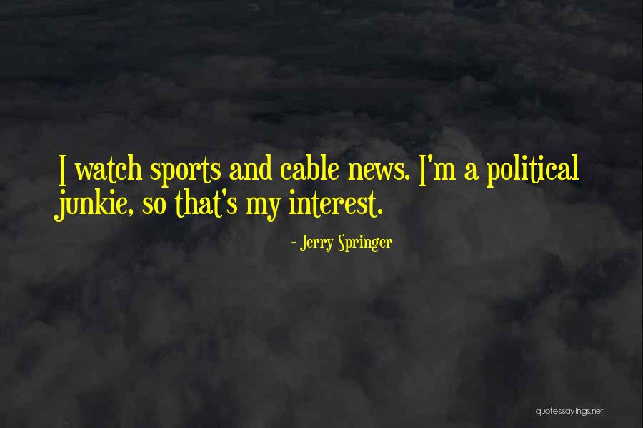 Detriments Synonym Quotes By Jerry Springer