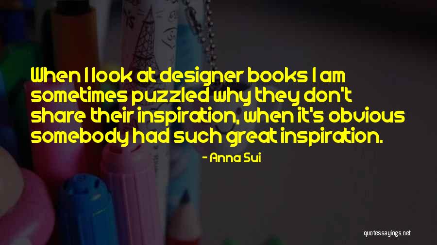 Detrition Means Quotes By Anna Sui Detrition Means Quotes By Anna Sui
