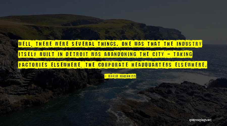 Detroit City Quotes By David Maraniss Detroit City Quotes By David Maraniss