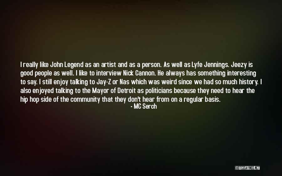 Detroit History Quotes By MC Serch Detroit History Quotes By MC Serch