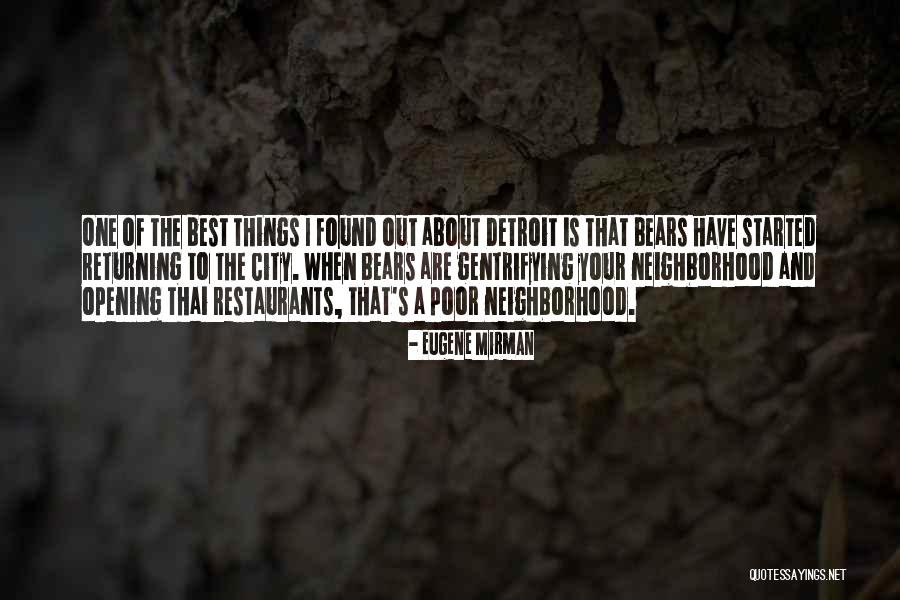 Detroit Quotes By Eugene Mirman Detroit Quotes By Eugene Mirman