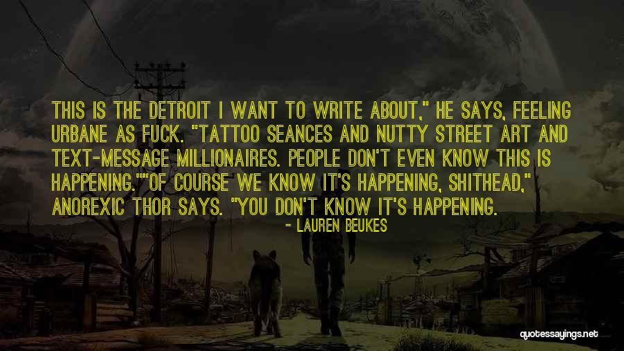 Detroit Quotes By Lauren Beukes Detroit Quotes By Lauren Beukes
