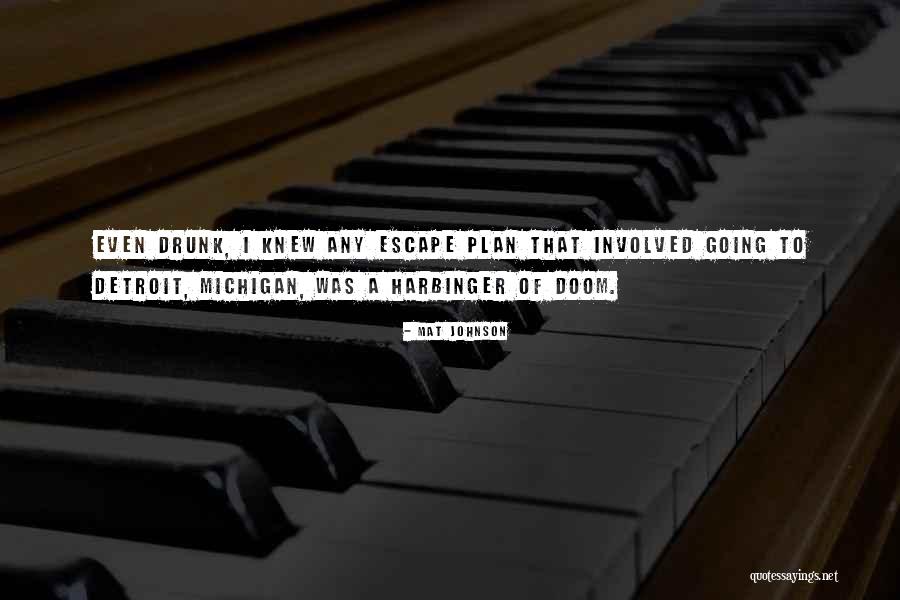 Detroit Quotes By Mat Johnson Detroit Quotes By Mat Johnson