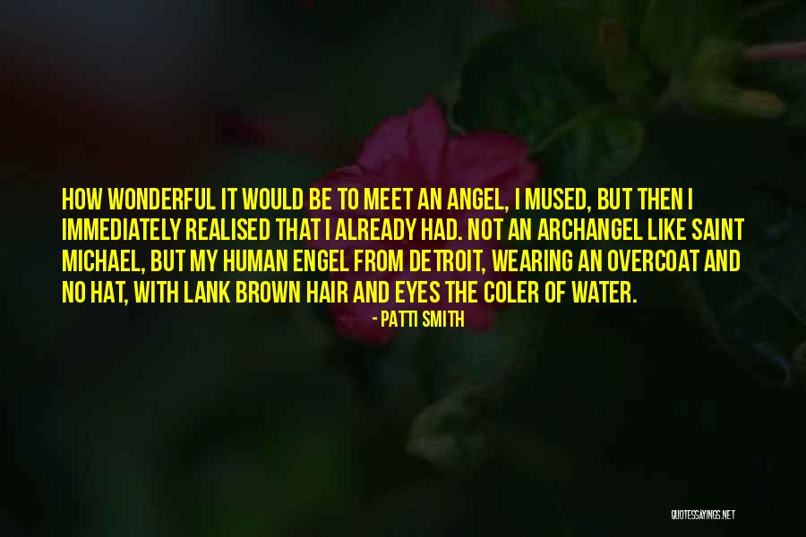 Detroit Quotes By Patti Smith Detroit Quotes By Patti Smith