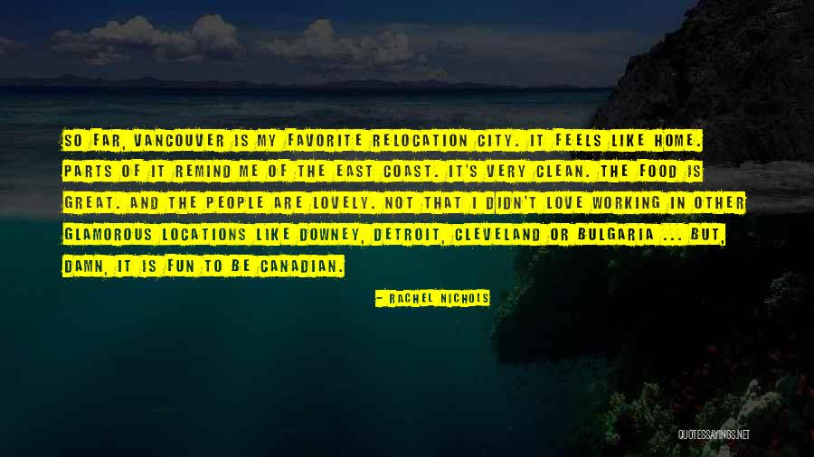 Detroit Quotes By Rachel Nichols Detroit Quotes By Rachel Nichols