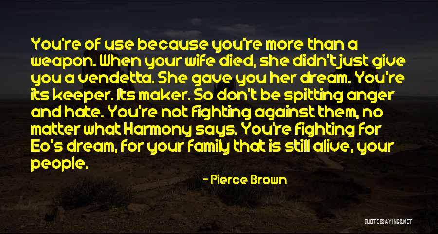 Detskie Quotes By Pierce Brown Detskie Quotes By Pierce Brown