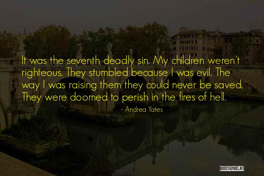 Detstvo Quotes By Andrea Yates Detstvo Quotes By Andrea Yates