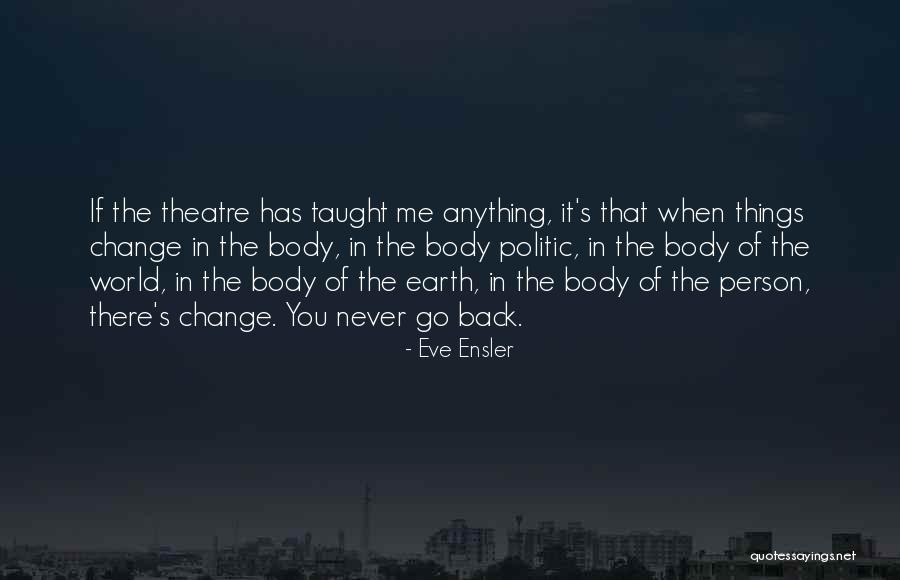 Detstvo Quotes By Eve Ensler Detstvo Quotes By Eve Ensler