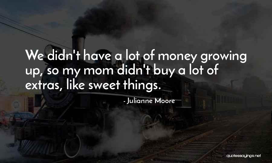 Dettler Farms Quotes By Julianne Moore Dettler Farms Quotes By Julianne Moore