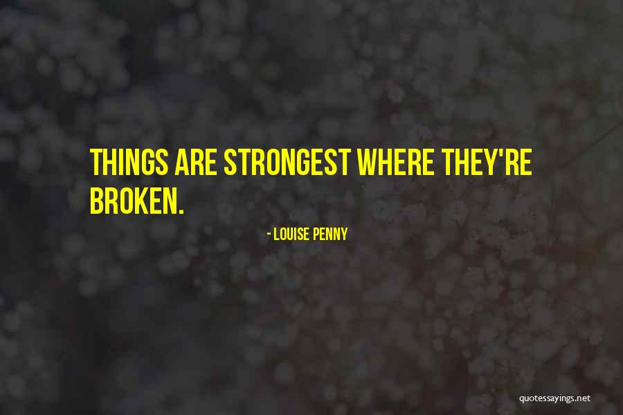 Dettori Kimberly A Dds Quotes By Louise Penny Dettori Kimberly A Dds Quotes By Louise Penny