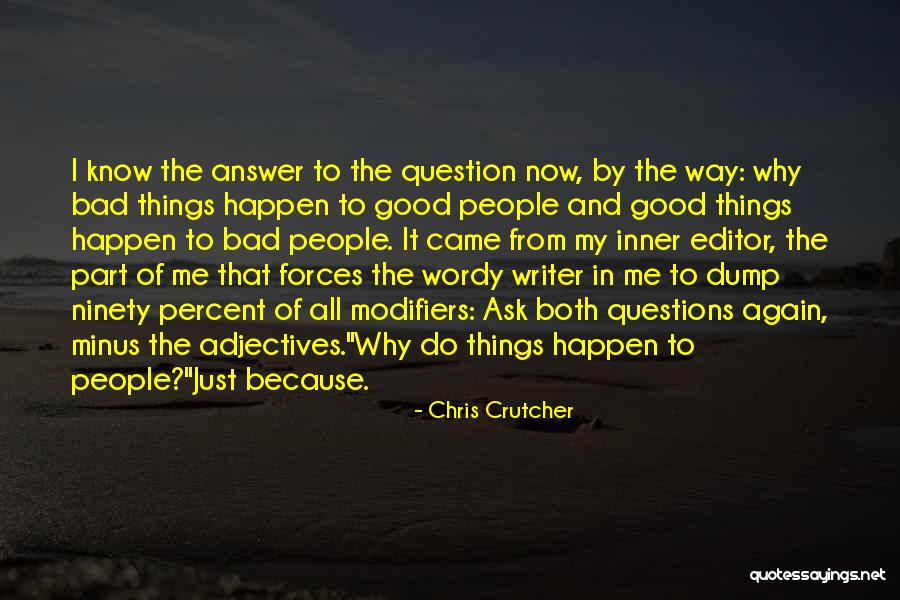 Dettwiller France Quotes By Chris Crutcher Dettwiller France Quotes By Chris Crutcher