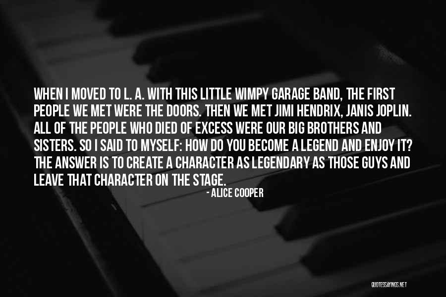 Deturpanti Quotes By Alice Cooper Deturpanti Quotes By Alice Cooper