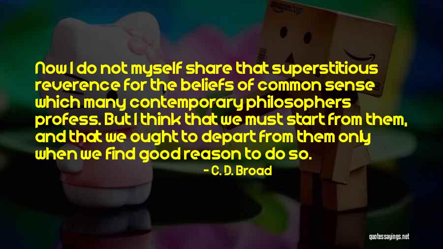 Deuces Remix Quotes By C. D. Broad Deuces Remix Quotes By C. D. Broad