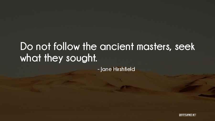 Deudor Solidario Quotes By Jane Hirshfield Deudor Solidario Quotes By Jane Hirshfield