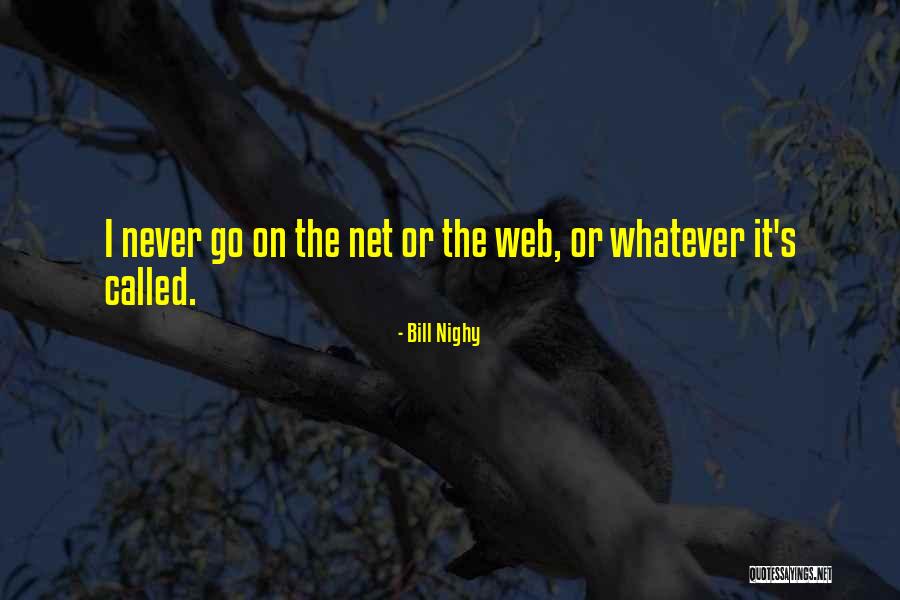 Deudores Quotes By Bill Nighy