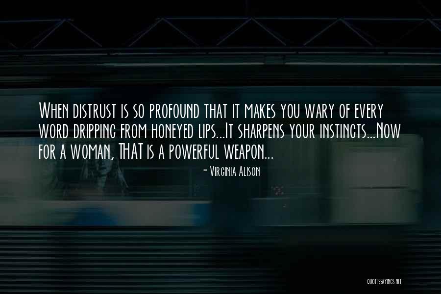 Deuel Vocational Institution Quotes By Virginia Alison Deuel Vocational Institution Quotes By Virginia Alison