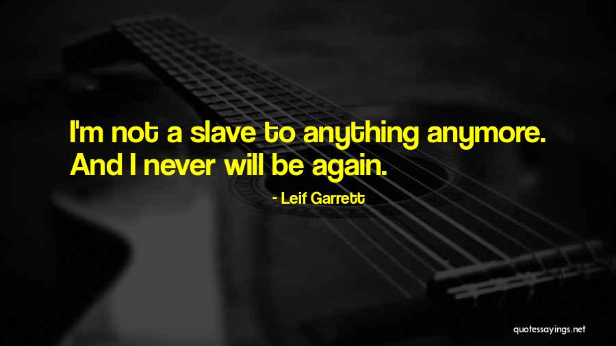 Deuil Jeunesse Quotes By Leif Garrett Deuil Jeunesse Quotes By Leif Garrett