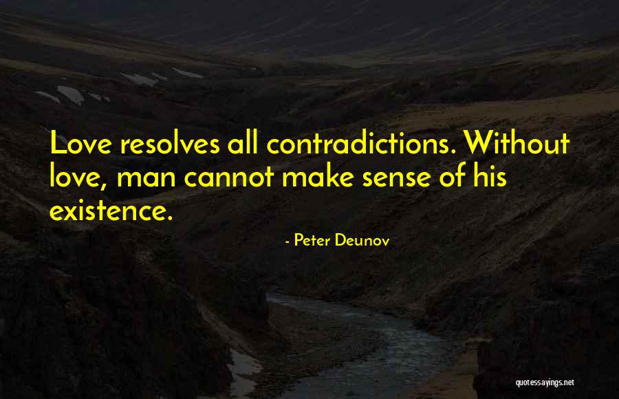 Deunov Quotes By Peter Deunov Deunov Quotes By Peter Deunov