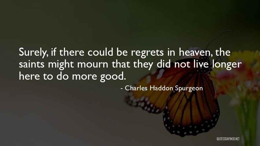 Deureller Quotes By Charles Haddon Spurgeon Deureller Quotes By Charles Haddon Spurgeon