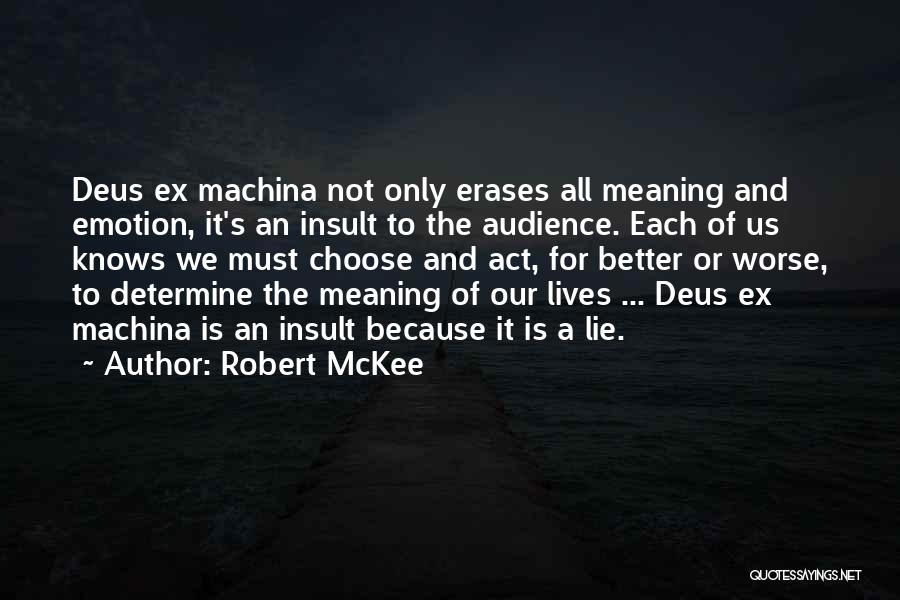 Deus Ex Machina Quotes By Robert McKee