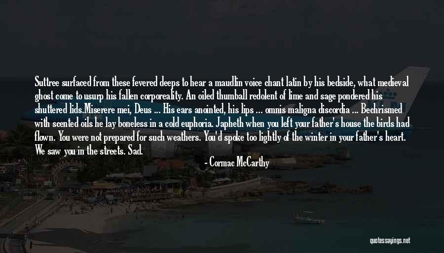 Deus Ex Quotes By Cormac McCarthy Deus Ex Quotes By Cormac McCarthy