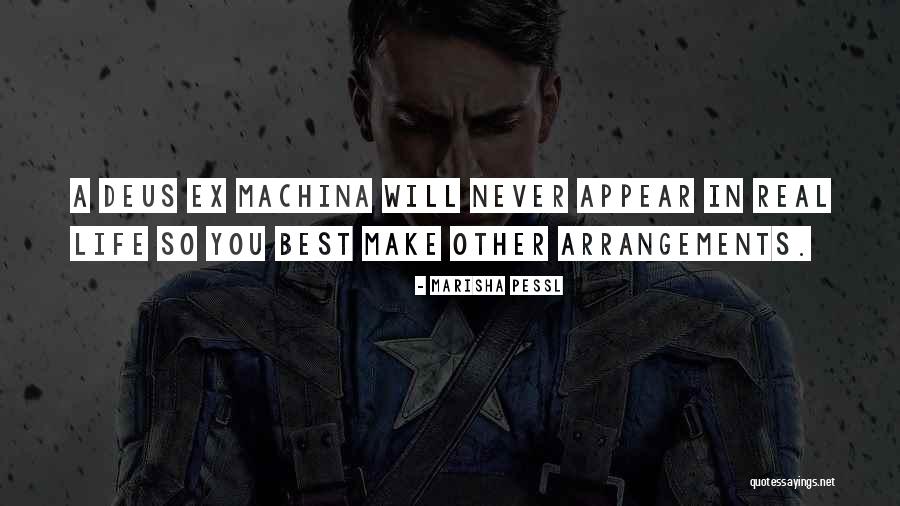 Deus Ex Quotes By Marisha Pessl Deus Ex Quotes By Marisha Pessl