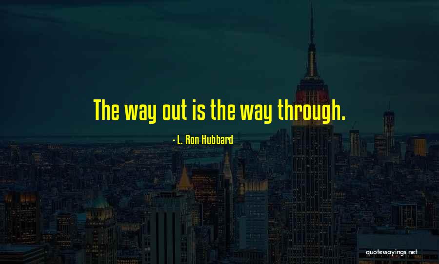 Deuterocanonical Pronunciation Quotes By L. Ron Hubbard Deuterocanonical Pronunciation Quotes By L. Ron Hubbard