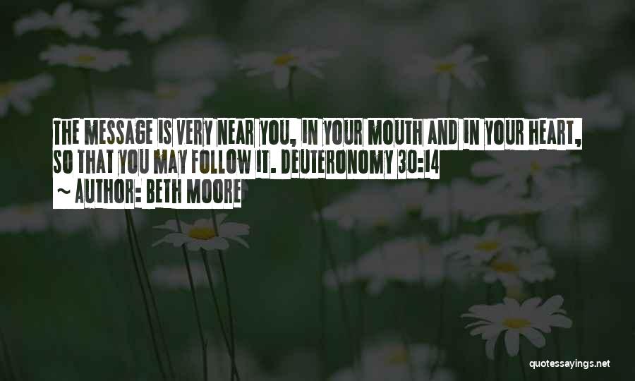 Deuteronomy 6 Quotes By Beth Moore