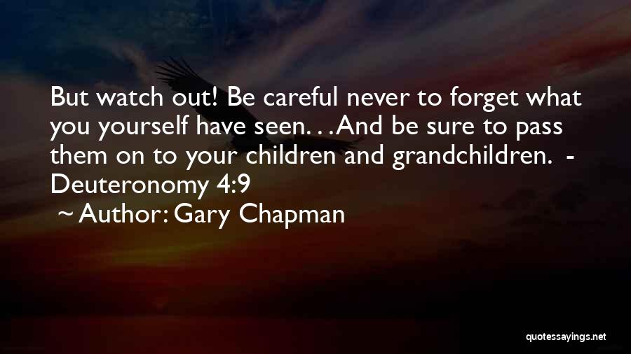 Deuteronomy 6 Quotes By Gary Chapman