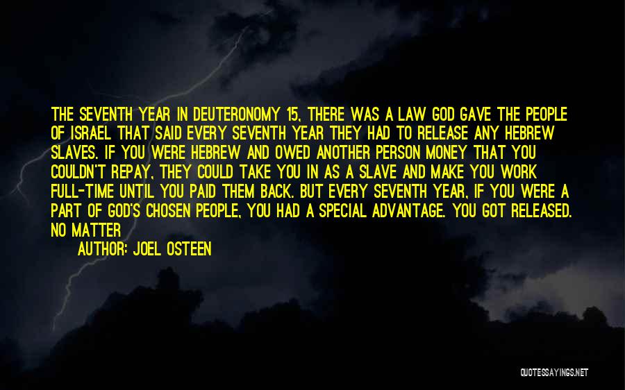 Deuteronomy 6 Quotes By Joel Osteen