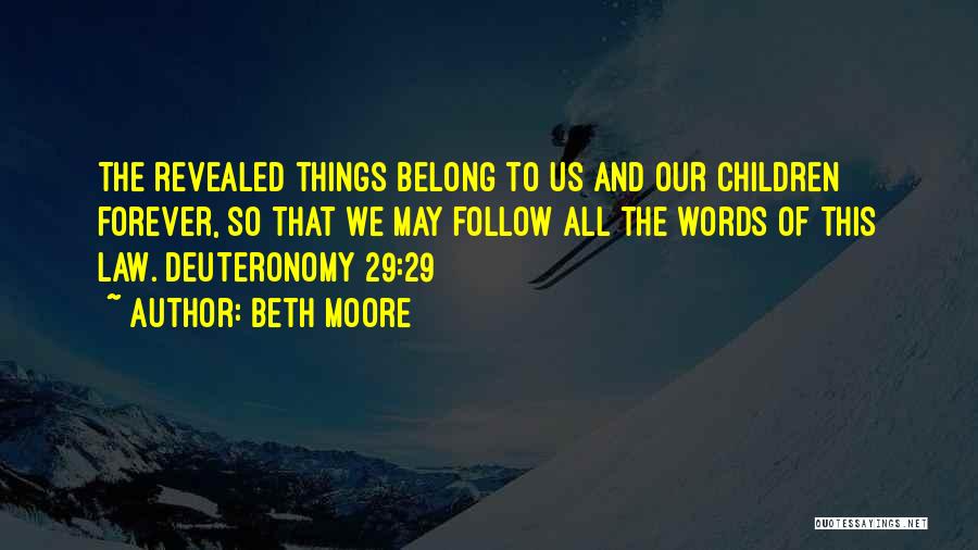 Deuteronomy Quotes By Beth Moore