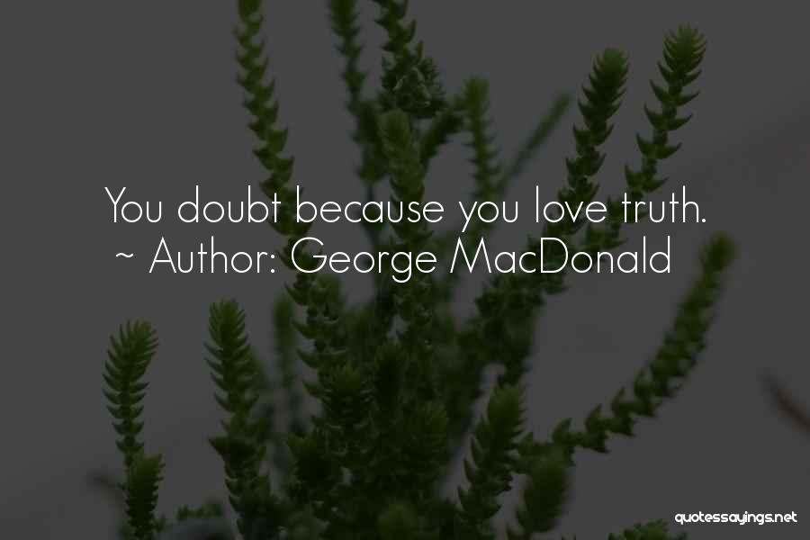 Deutinger Wells Quotes By George MacDonald