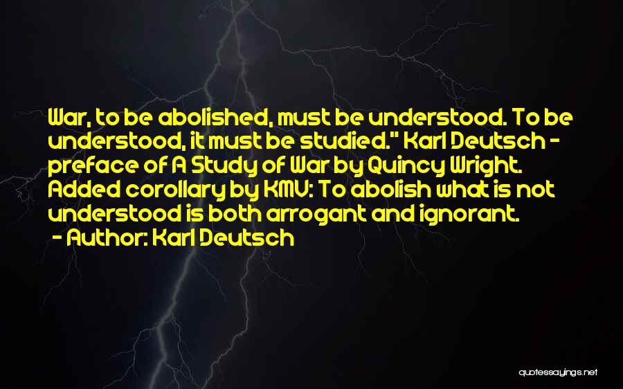 Deutsch Quotes By Karl Deutsch